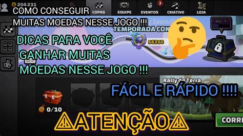 ATENÇÃO DICAS PARA VOCÊ GANHAR MUITAS MOEDAS NESSE JOGO