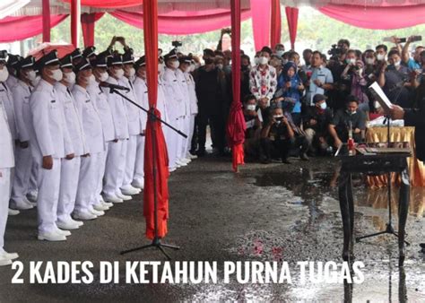 Jabatan Dua Kades Di Kecamatan Ketahun Segera Berakhir Berikut