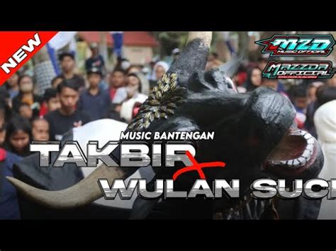 Dj Bantengan Takbiran X Wulan Suci Viral Tiktok Mazzda Official