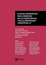 Nuevas Tendencias En El Derecho De La Competencia De La Propiedad