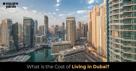 Everything About The Cost Of Living In Dubai