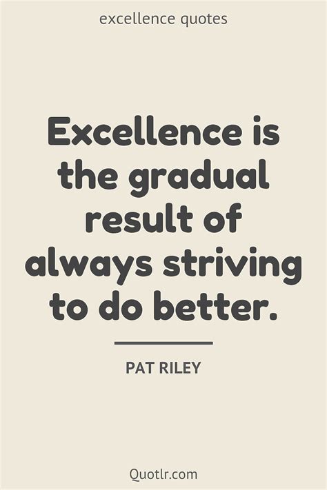159 Excellence Quotes To Ignite Your Inner Fire And Achieve Greatness