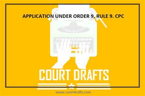 Application Under Order 9 Rule 9 Cpc