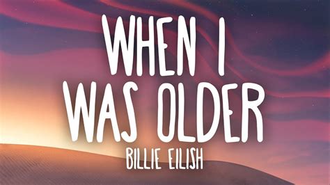 Billie Eilish When I Was Older Lyrics Youtube