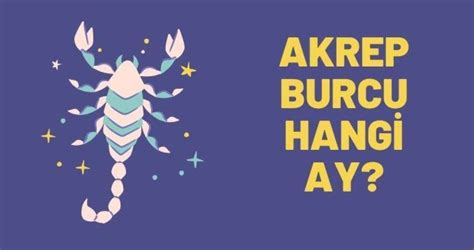 Akrep Burcu Hangi Ay Akrep Burcu Hangi Aylar Aras Haberler