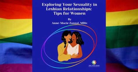 Exploring Your Sexuality In Lesbian Relationships Tips For Women Anne Marie Zanzal Coaching