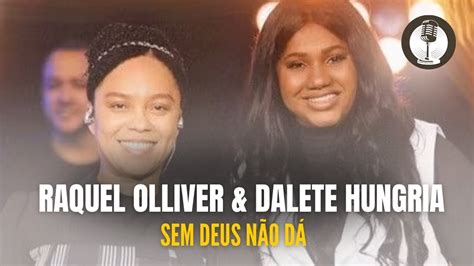 Raquel Olliver Dalete Hungria Sem Deus Não Dá Cover Jairo Bonfim