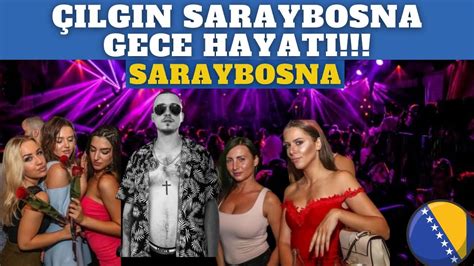 Bosna Gece Hayat Ok Lg N Saraybosna Bosna Hersek B L M