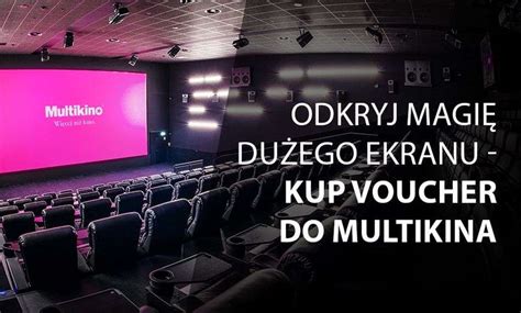 Bilety Na Dowolny Film D D W Kinach Sieci Multikino W Ca Ej Polsce Od