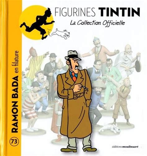 Livret Tintin Figurines N Ramon Bada En Filature L Oreille