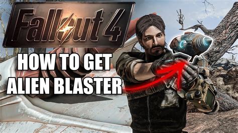 Fallout How To Get Alien Blaster Youtube