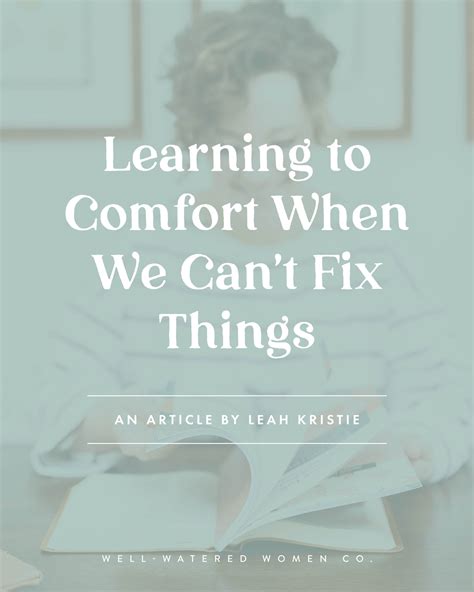 Learning to Comfort When We Can't Fix Things – Well-Watered Women