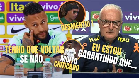 NEYMAR VAI SE JUNTAR A SELEÇÃO DORIVAL MANDA A REAL VINI