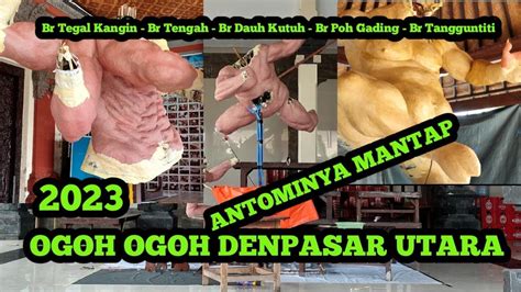 UPDATE TERBARU PROSES PEMBUATAN OGOH OGOH 2023 DENPASAR UTARA