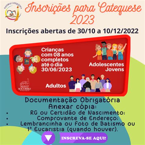 Inscrições para a Catequese 2023 de 30 10 a 10 12 2022 Paróquia N