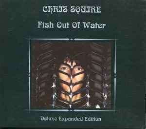 Chris Squire Fish Out Of Water 2007 Digipak CD Discogs