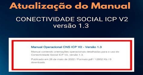 Novo Manual Conectividade Social Icp V Orienta Es Operacionais