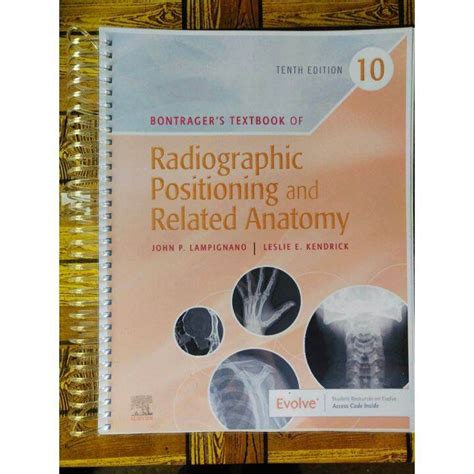 Bontragers Textbook Of Radiographic Positioning And Related Anatomy