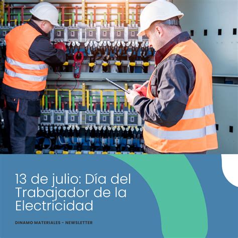 13 de julio Día del Trabajador de la Electricidad DINAMO