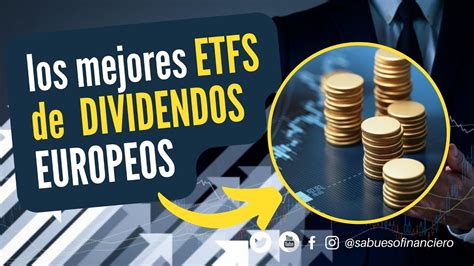 Etfs Que Pagan Dividendos Los Mejores Etf Dividendos Europeos