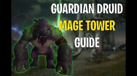 Guardian Druid Mage Tower Guide Fel Werebear With Ease Youtube