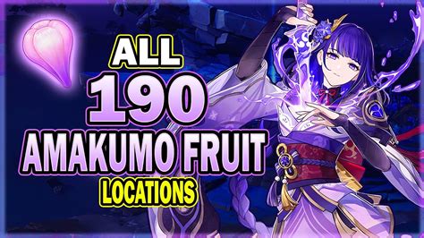 All 190 Amakumo Fruit Locations Efficient Farming Route Raiden