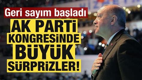 Geri Say M Ba Lad Ak Parti Kongresinde B Y K S Rprizler Haber S Yaset