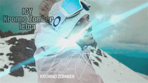 Sesion Icy Kronno Zomber Letra Prod Willi Ch Youtube