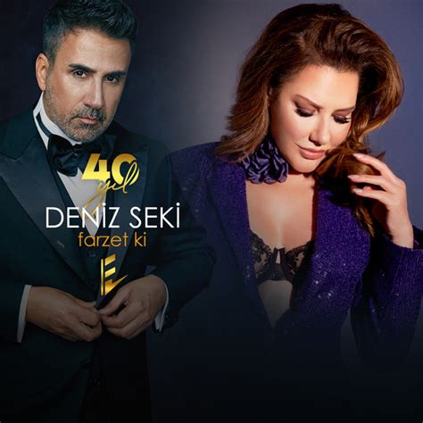 Farzet Ki 40 Yıl Single Deniz Seki Spotify