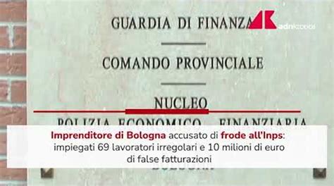 Finto Appalto A Bologna Per Frodare Inps 10 Milioni Di Fatture False