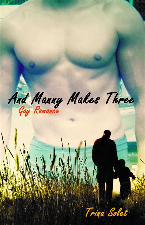 And Manny Makes Three Gay Romance EBook By Trina Solet EPUB Rakuten Kobo United States