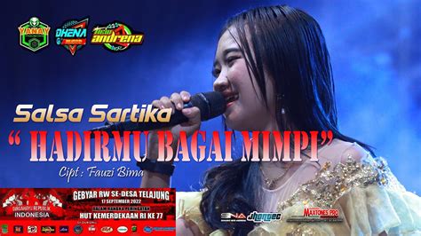 Hadirmu Bagai Mimpi Salsa Sar New Andrena Live Telajung Dhena Audio