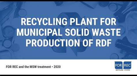 Webinar Recycling Plants For Municipal Solid Waste For Rdf Production