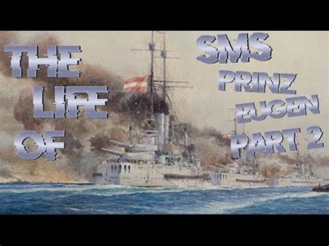 The Life Of SMS Prinz Eugen Part 2 YouTube