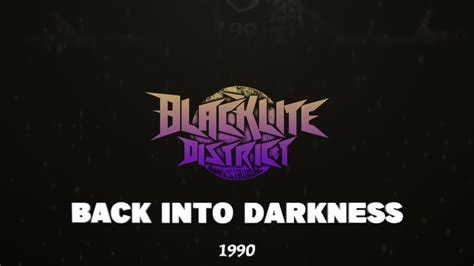 Blacklite District Back Into Darkness YouTube