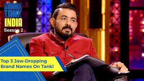 Top 3 Jaw Dropping Brand Names On Tank Shark Tank India S02