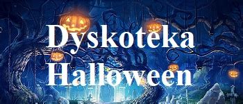 Dyskoteka Halloween Niepubliczna Szko A Podstawowa I Przedszkole