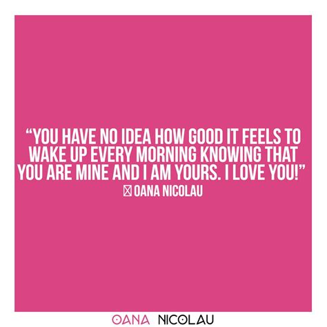 “you Have No Idea How Good It Feels To Wake Up Every Morning Knowing