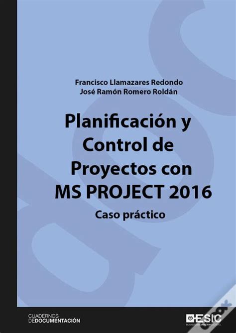 Planificaci N Y Control De Proyectos Con Ms Project De Francisco