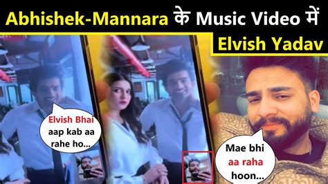 Elvish Abhishek Mannara Music Video Link Video Call