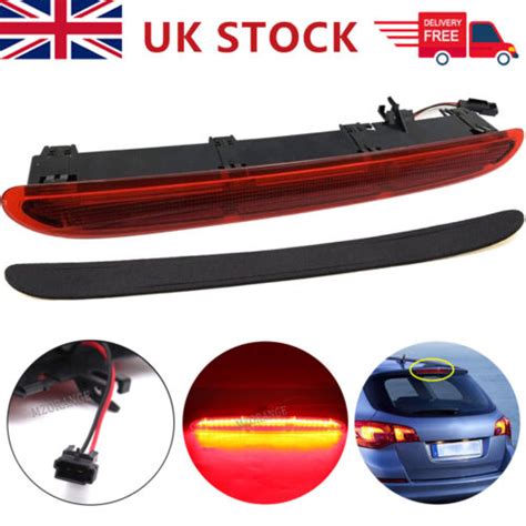 Rear Led High Level 3rd Brake Stop Light For Vauxhall Astra J Mk6 2009 2016 Uk Ebay