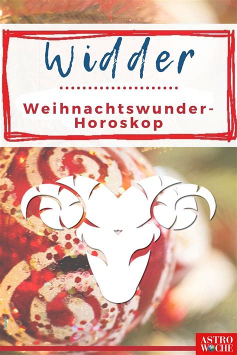 Das große Weihnachtswunder Horoskop für das Sternzeichen Widder