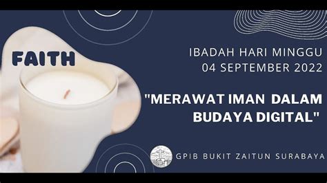 Ibadah Hari Minggu Xiii Sesudah Pentakosta 04 September 2022 Youtube