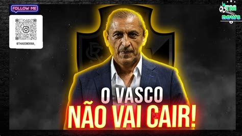 Ap S Vit Ria Importante O Vasco Tem Sequ Ncia Decisiva Pra Ficar Na