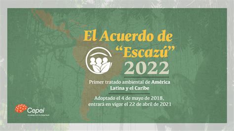 Infografía Del Acuerdo De Escazú Elementos Clave