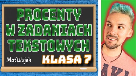 RÓWNANIA PROCENTY W ZADANIACH TEKSTOWYCH klasa 7 YouTube