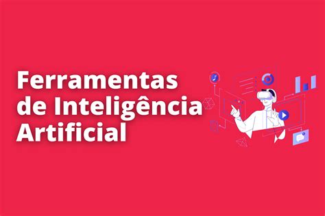 Ferramentas De Intelig Ncia Artificial Para Aumentar A Produtividade