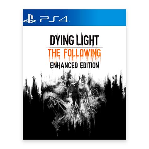 Dying Light The Following Enhanced Edition Ps4 El Cartel Gamer