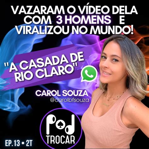 Ep 13 A Casada De Rio Claro Hotwife Que Ficou 3 Homens E Teve O