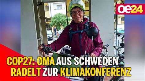 Cop Oma Aus Schweden Radelt Zur Klimakonferenz Youtube